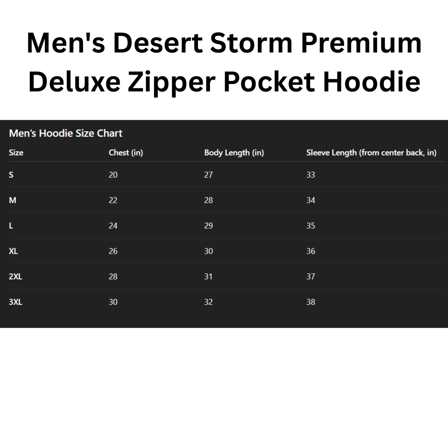 Men's Desert Storm Premium Deluxe Zipper Pocket Hoodie size chart on a black background