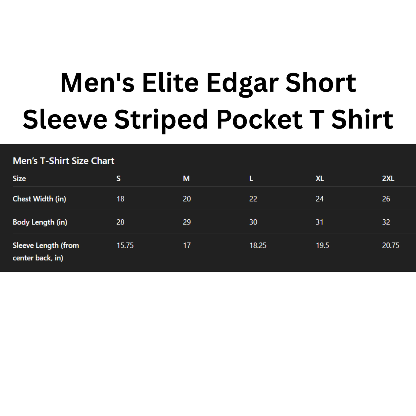 Men's Elite Edgar Short Sleeve Striped Pocket T Shirt size chart on a white background