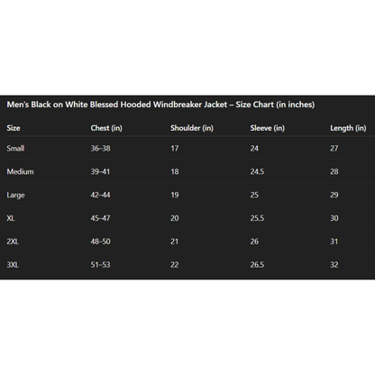 Size chart for Men's Black on White Blessed Hooded Windbreaker Jacket in inches
