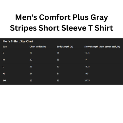 Men's Comfort Plus Gray Stripes Short Sleeve T Shirt size chart on a white background